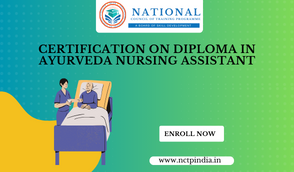 Certification On Diploma In Ayurveda Nursing Assistant